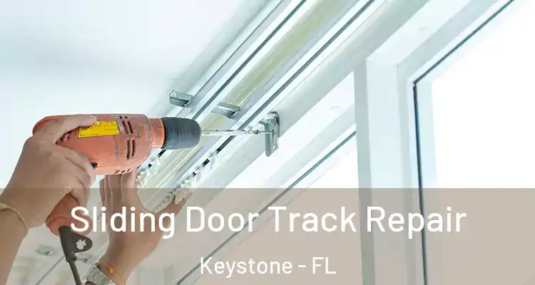 Sliding Door Track Repair Keystone - FL